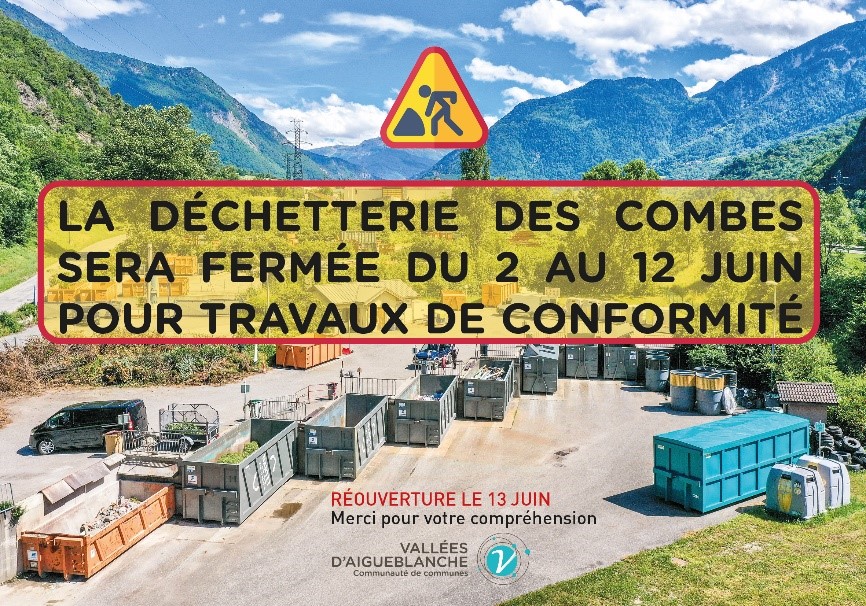 [Déchetterie des Combes] Fermeture du 2 au 12 juin