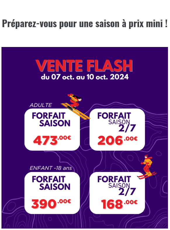 [Forfaits saison – Vente Flash]